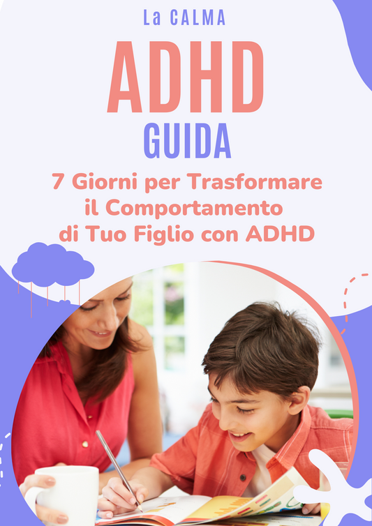 Il Piano Calm ADHD in 7 giorni